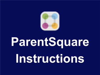 Parent Square Instructions